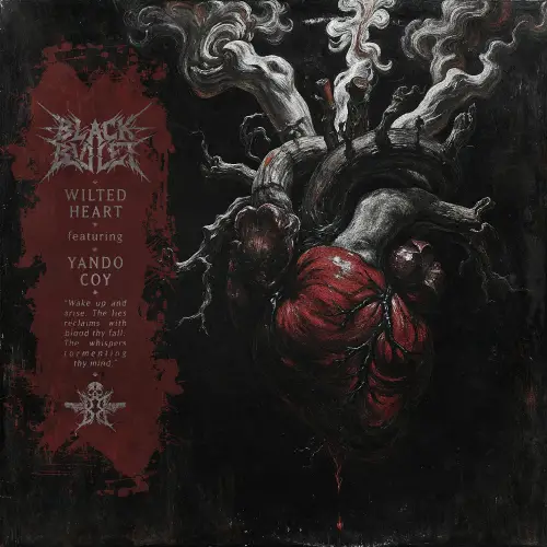 Black Bvllet : Wilted Heart + Instrumental